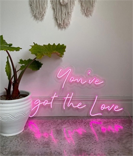 Pink Neon Wall Sign You've Got the Love